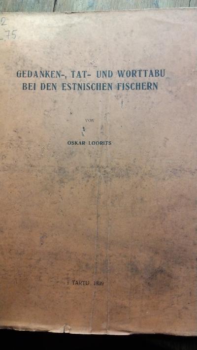 Gedanken- , Tat- und Worttabu bei den estnischen Fischern - Front Cover