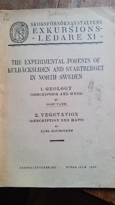 The Experimental Forests of Kulbäcksliden and Svartberget in North Sweden  1. Geology  (Description and Maps)    2. Vegetation  (Description and Maps)  - Front Cover
