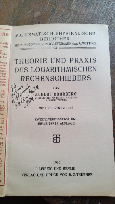 Theorie und Praxis des logarithmischen Rechenschiebers - Front Cover