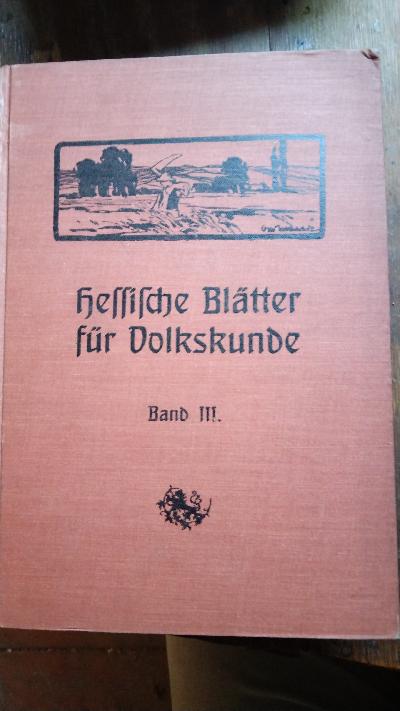 Hessische Blätter für Volkskunde  Band III - Front Cover