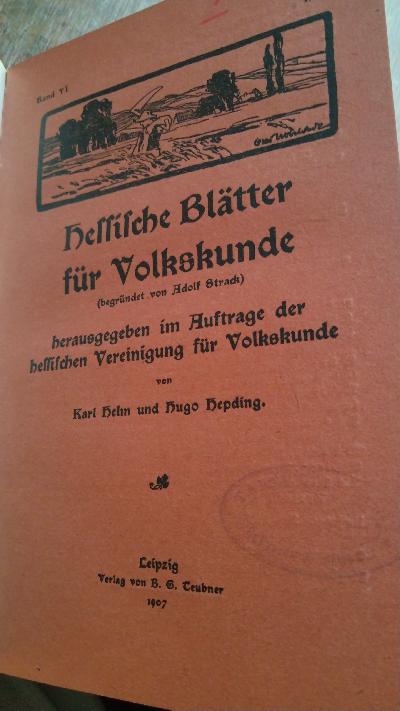 Hessische Blätter für Volkskunde  Band VI - Front Cover