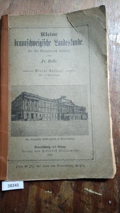 Kleine braunschweigische Landeskunde  Für den Schulgebrauch bearbeitet - Front Cover