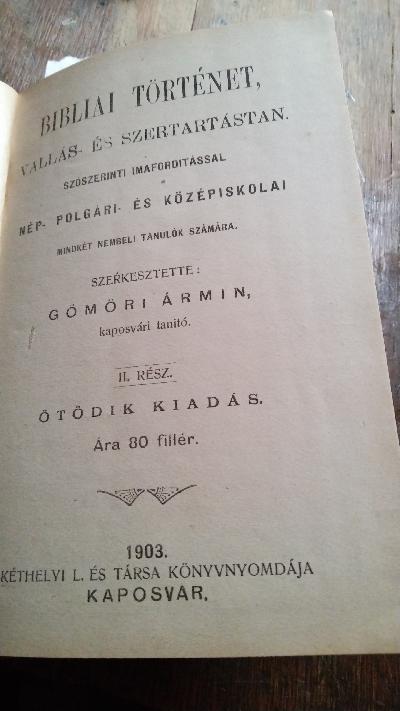 Bibliai Törtenet   Vallas - Es Szertartastan Szoszerinti Imaforditassal  Nep-, Polgari- es Közepiskolai  Mindket Nembeli Tanulok Szamara - Front Cover