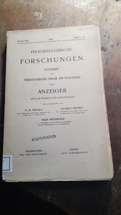 Finnisch - Ugrische Forschungen  Zeitschrift für finnisch - ugrische Sprach - und Volkskunde  Achter Band  Heft 1-3 - Front Cover