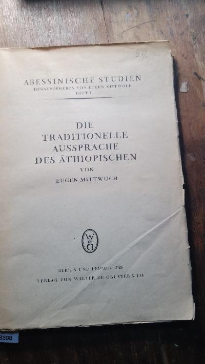 Die Traditionelle Aussprache des Äthiopischen - Front Cover