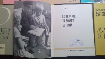 10 Aspects of Estonian Life  Soviet Estonian Art,  Soviet Estonian Literature,  Soviet Estonian Film Art,   Soviet Estonian Sciense,  Soviet Estonian Music,  Soviet Estonian Theatre, Industry and Building in Soviet Estonia, Education in Soviet Estonia, Social Security in Soviet Estonia - Front Cover