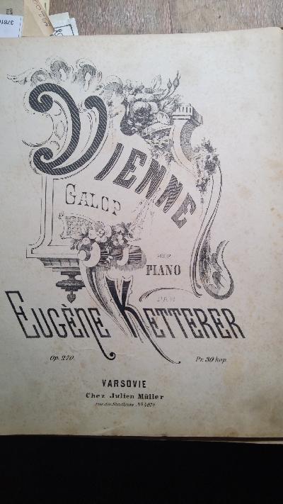 Konvolut von Notenblättern um 1870 im wesentlichen aus Warschau, Julien Müller und St. Petersburg, M. Bernard/ Büttner - Front Cover