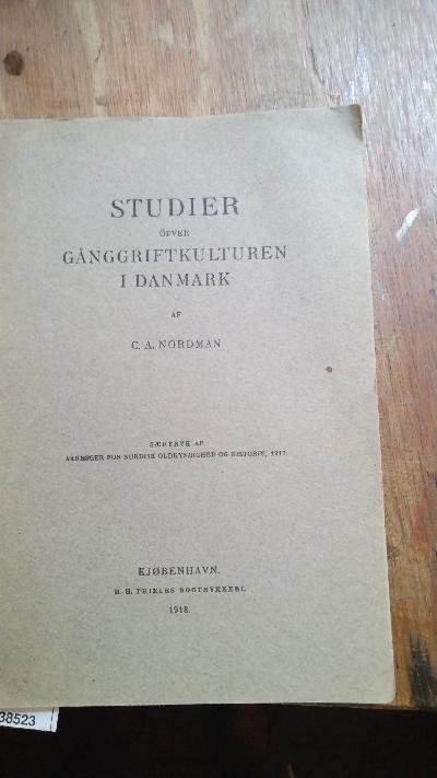 Studier öfver Ganggriftkulturen i Danmark - Front Cover