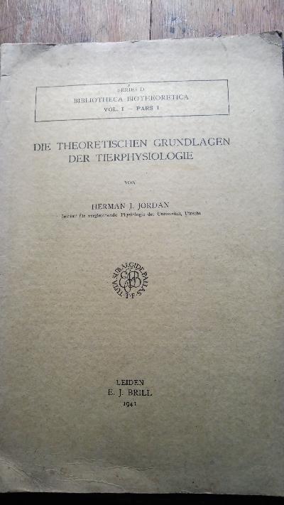 Die theoretischen Grundlagen der Tierphysiologie - Front Cover