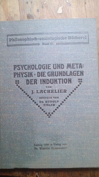 Psychologie und Metaphysik  Die Grundlagen der Induktion - Front Cover