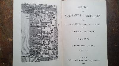 Guide to Normandy & Brittany  their Celtic Monuments, Ancient Churches and Pleasant Watering - Places - Front Cover