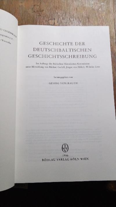 Geschichte der deutschbaltischen Geschichtschreibung - Front Cover