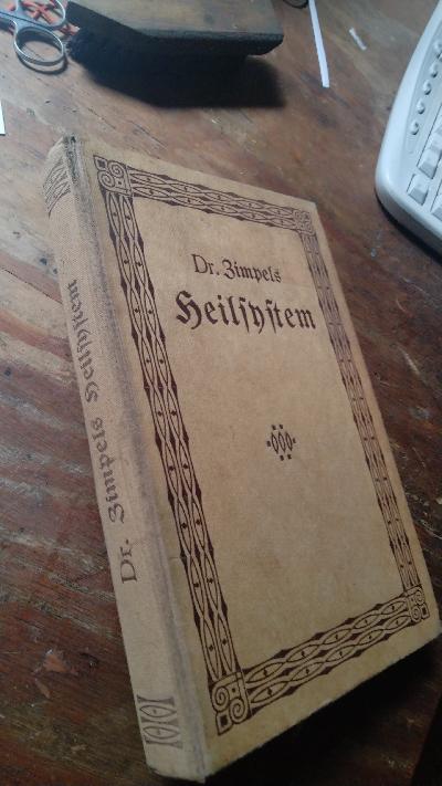 Dr. Zimpels Heilsystem  Handbuch der spagyrischen Heilkunst (Ars spagyrica Paracelsi) - Front Cover