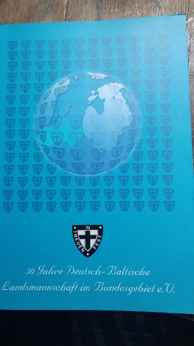 50 Jahre Deutsch - Baltische Landsmannschaft im Bundesgebiet e.V. - Front Cover