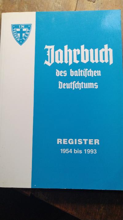 Jahrbuch des baltischen Deutschtums  Register 1954 bis 1993 - Front Cover
