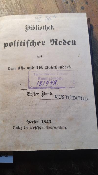 Bibliothek politischer Reden aus dem 18. und 19. Jahrhundert  Erster Band - Front Cover