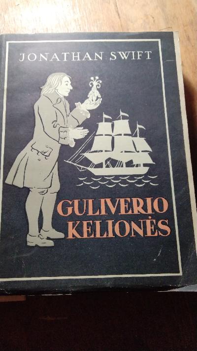 Lemuelio+Guliverio+is+pradziu+Chirurgo%2C+o+paskui+keli%C5%B3+laiv%C5%B3+kapitono+kelion%C4%97s+%C4%AF+tolimas+pasaulio+%C5%A1alis