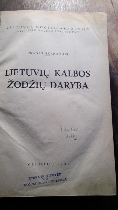 Lietuviu Kalbos Zodziu Daryba  Die Wortbildung im Litauischen - Front Cover