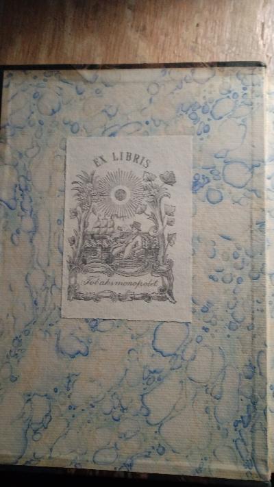 Tabak - Anekdoten  Ein historisches Braunbuch aus den verschiedensten Quellen im Laufe der Jahre zusammengetragen und nach den Persönlichkeiten alphabetisch geordnet - Front Cover
