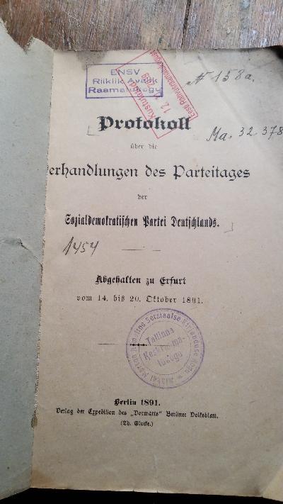 Protokoll über die Verhandlungen des Parteitages der Sozialdemokratischen Partei Deutschlands  Abgehalten zu Erfurt vom 14. bis 20. Oktober 1891 - Front Cover