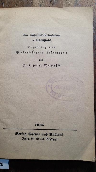 Die Schuster Revolution in Kronstadt  Erzählung aus Siebenbürgens Leidenszeit - Front Cover