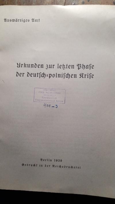 Urkunden zur letzten Phase der deutsch - polnischen Krise - Front Cover