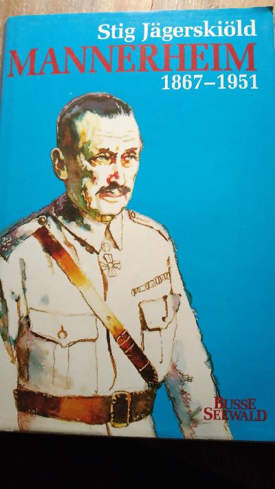 Mannerheim  1867 - 1951 - Front Cover