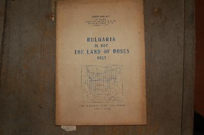 Bulgaria+is+not+the+land+of+roses+only+%28economic%2C+politic+survey%29