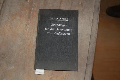 Grundlagen+f%C3%BCr+die+Berechnung+von+Kraftwagen+Fahrversuchen